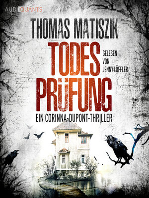 cover image of Todesprüfung--Ein Corinna-Dupont-Thriller (ungekürzt)